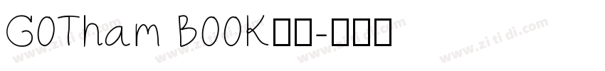 G0Tham B00K字体字体转换 G0Tham B00K字体字体转换